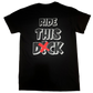 Ride this D!ck Tee